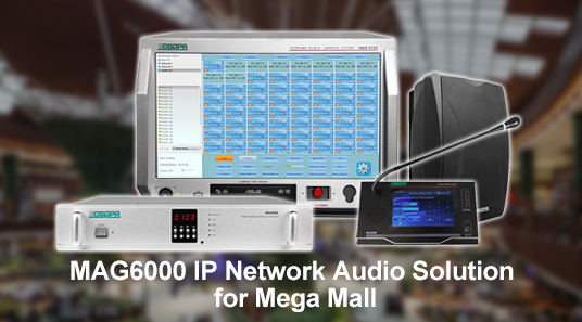 Penyelesaian Audio rangkaian IP MAG6000 untuk Mega Mall