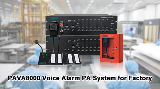 Sistem PA penggera suara PAVA8000 untuk kilang